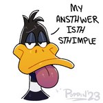 1:1 2023 anatid anseriform anthro avian beak bird black_body black_feathers bust_portrait conditional_dnp daffy_duck dialogue duck english_text feathers lisp looney_tunes male poppin portrait reaction_image signature simple_background solo standing talking_to_viewer text tongue tongue_out warner_brothers white_background yellow_beak