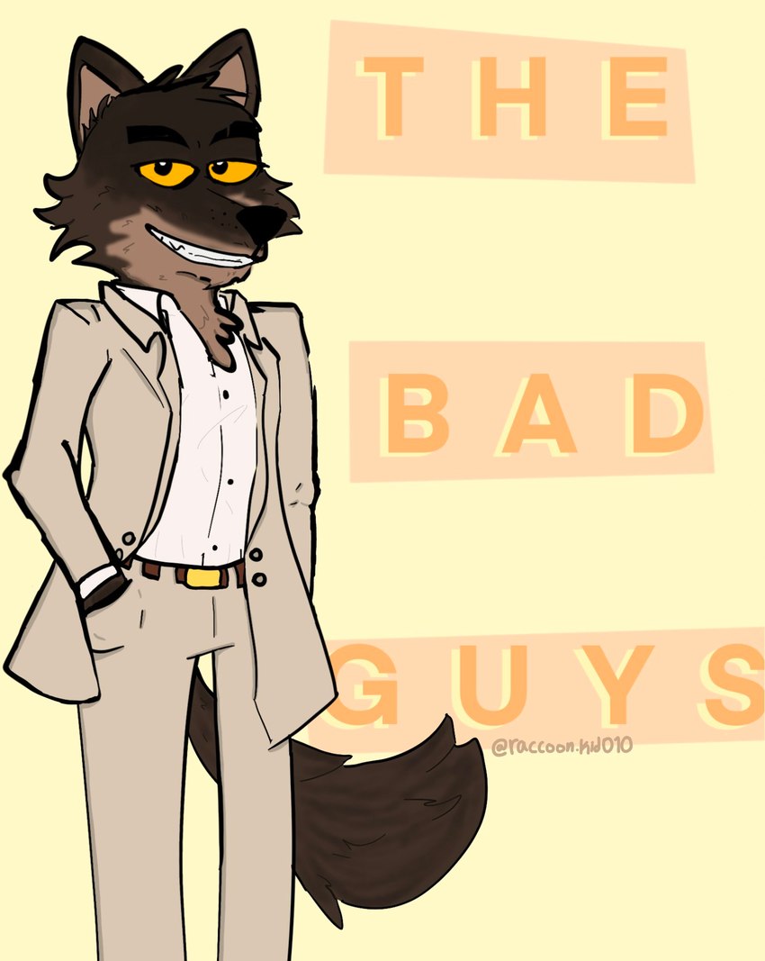 mr. wolf (the bad guys and etc) created by raccoonkid010